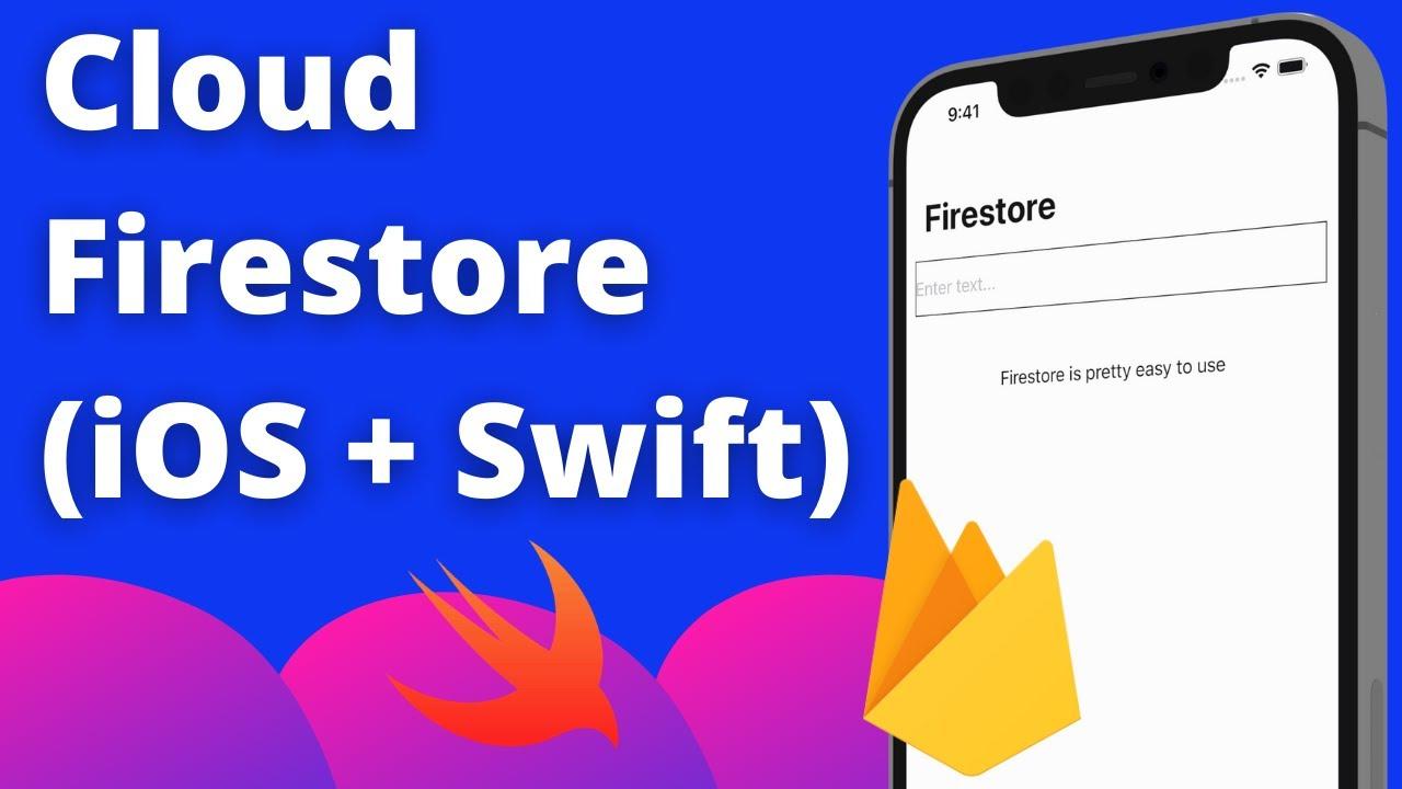 Implementing Firestore in your iOS Application